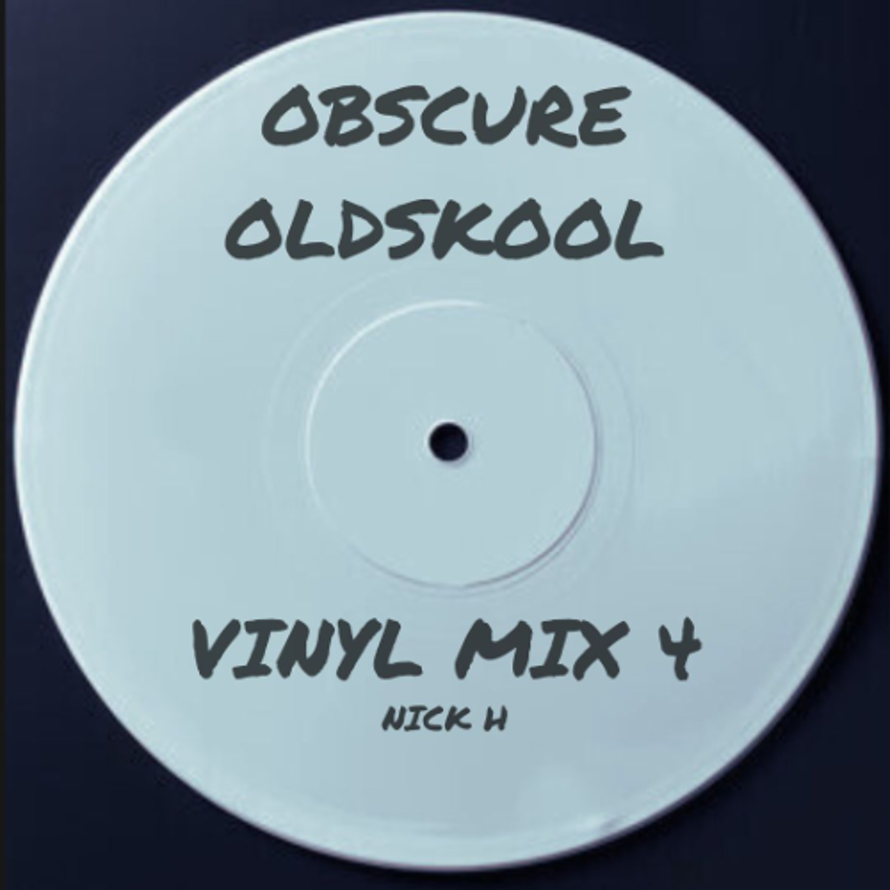 Obsure Oldskool - Vinyl Mix 4 - House episode artwork