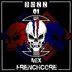 Bozz - Frenchcore Mix 01 (Various Artists)