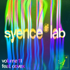 syence lab: volume 11 (feat. covex)