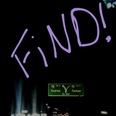 Find! (prod. eem triplin)