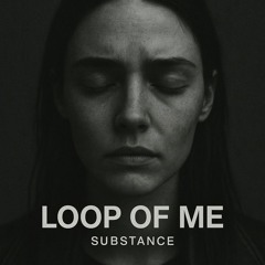 Loop of Me