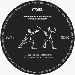 MOISSB043 Gregory Berger - Remixes || EP
