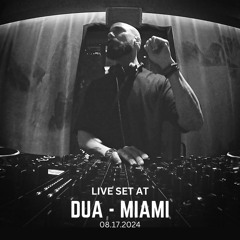 Renn Mateos Live at DUA - MIAMI 08.17.24