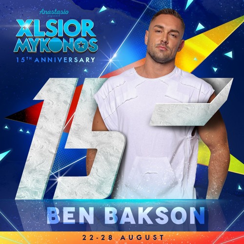 XLSIOR MYKONOS 2024 PODCAST By BEN BAKSON