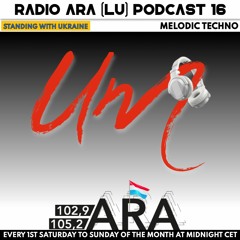 UM Melodic Techno podcast 16 for radio ARA LU