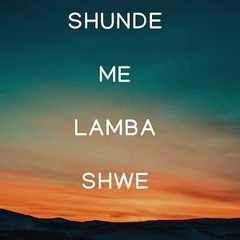 Shonde Me Lamba Shwe (Irfan kamal)
