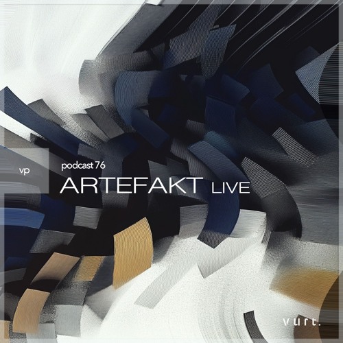 vurt podcast 76 - Artefakt Live (Recorded Spread Tokyo)