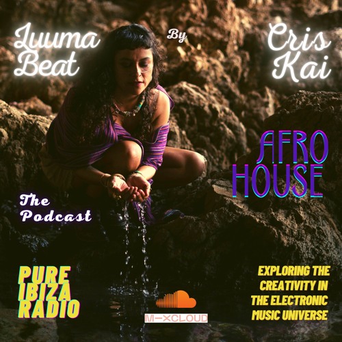 Luuma Beat Podcast Ep 4 *Afrohouse