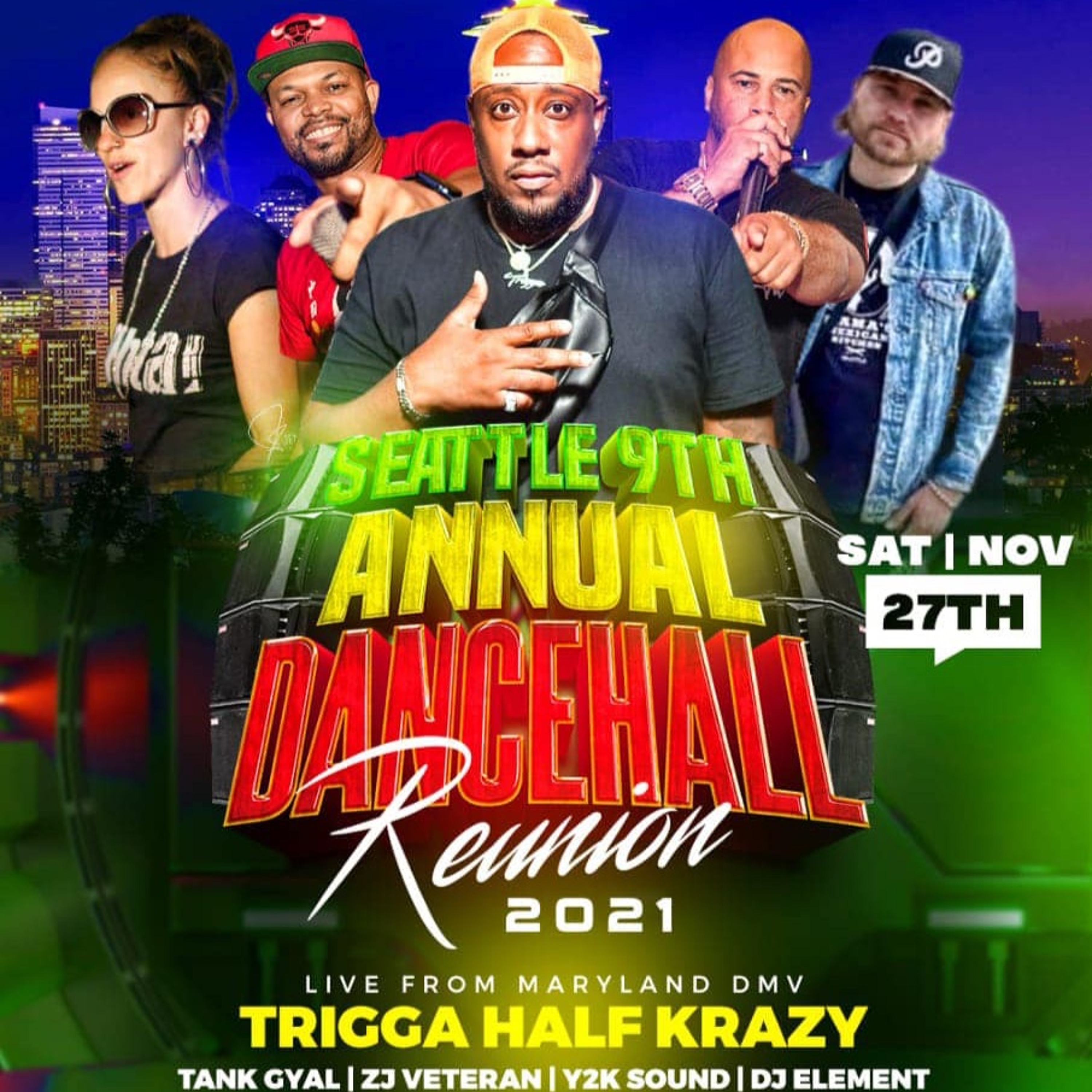 SEATTLE DANCEHALL REUNION 11/27 FT ZIONGATE SOUND x TRIGGAHALFKRAZY episode artwork