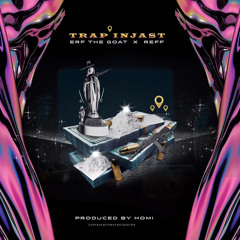 Trap Injaast (Erfthegoat x Reff)