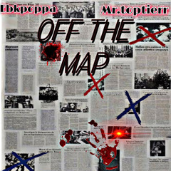 EbkPoppa x Mr.Toptierr - Off The Map