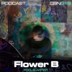 Flower B | Combine Podcast 18