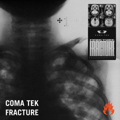 Coma Tek - Fracture (Original Mix)