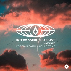 Jai Wolf | Intermission Broadcast Mix 004