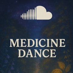 Medicine Dance
