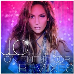 Jennifer Lopez ft. Pitbull - On The Floor (litto leaf club edit)