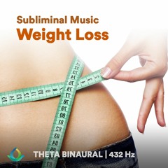 Lose Weight FAST 🎧  Subliminal Music For "Weight Loss" ☯ Binaural Beats | 432Hz