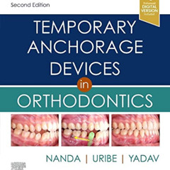 [Access] KINDLE 📜 Temporary Anchorage Devices in Orthodontics by  Ravindra Nanda BDS