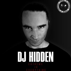 DJ HIDDEN / EXTREME IS EVERYTHING 6TH BIRTHDAY ON TOXIC SICKNESS / JULY / 2022