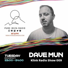 Klink Radio Show 009 - Pure Ibiza Radio