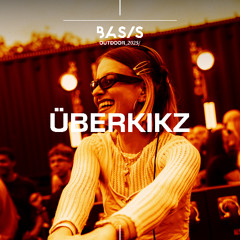 BASIS Outdoor 2025 // Überkikz