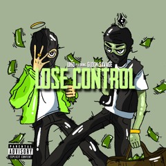 Lose Control ft. GlockSavage