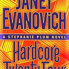 🍨[PDF-EPub] Download Hardcore Twenty-Four A Stephanie Plum Novel 🍨