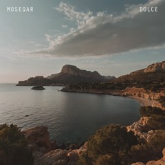 Moseqar - Dolce