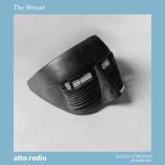 The Shroud - 16.05.21