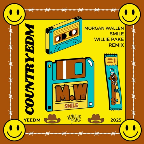 Morgan Wallen - Smile (Willie Pake Remix)