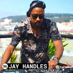 Jay Handles | Fault Radio DJ Set in San Francisco (08-28-20)