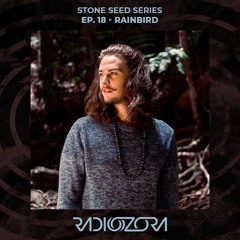 RAINBIRD | Stone Seed Series Ep. 18 | 24/05/2022