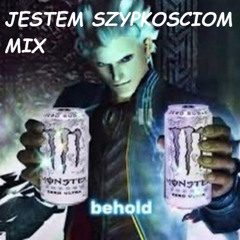 JESTEM SZYPKOSCIOM MIX