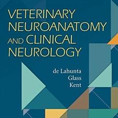 VIEW [EBOOK EPUB KINDLE PDF] Veterinary Neuroanatomy and Clinical Neurology, 4e by  A