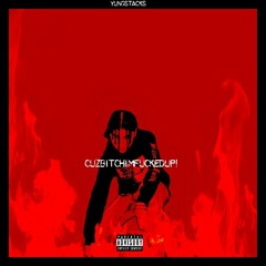 CUZBITCHIMFUCKEDUP! (prod. Breezeh)