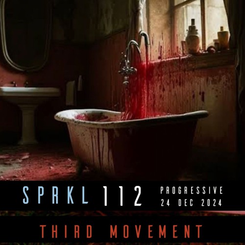 SPRKL 112 THIRD MOVEMENT