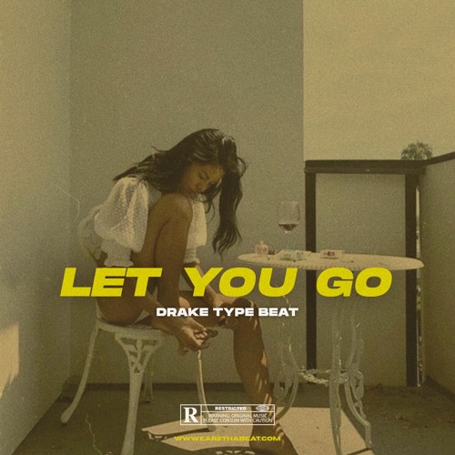 LET YOU GO (Drake x J Cole Type Beat)