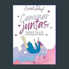 [PDF] 💖 Caminar juntas (Spanish Edition) [PDF]