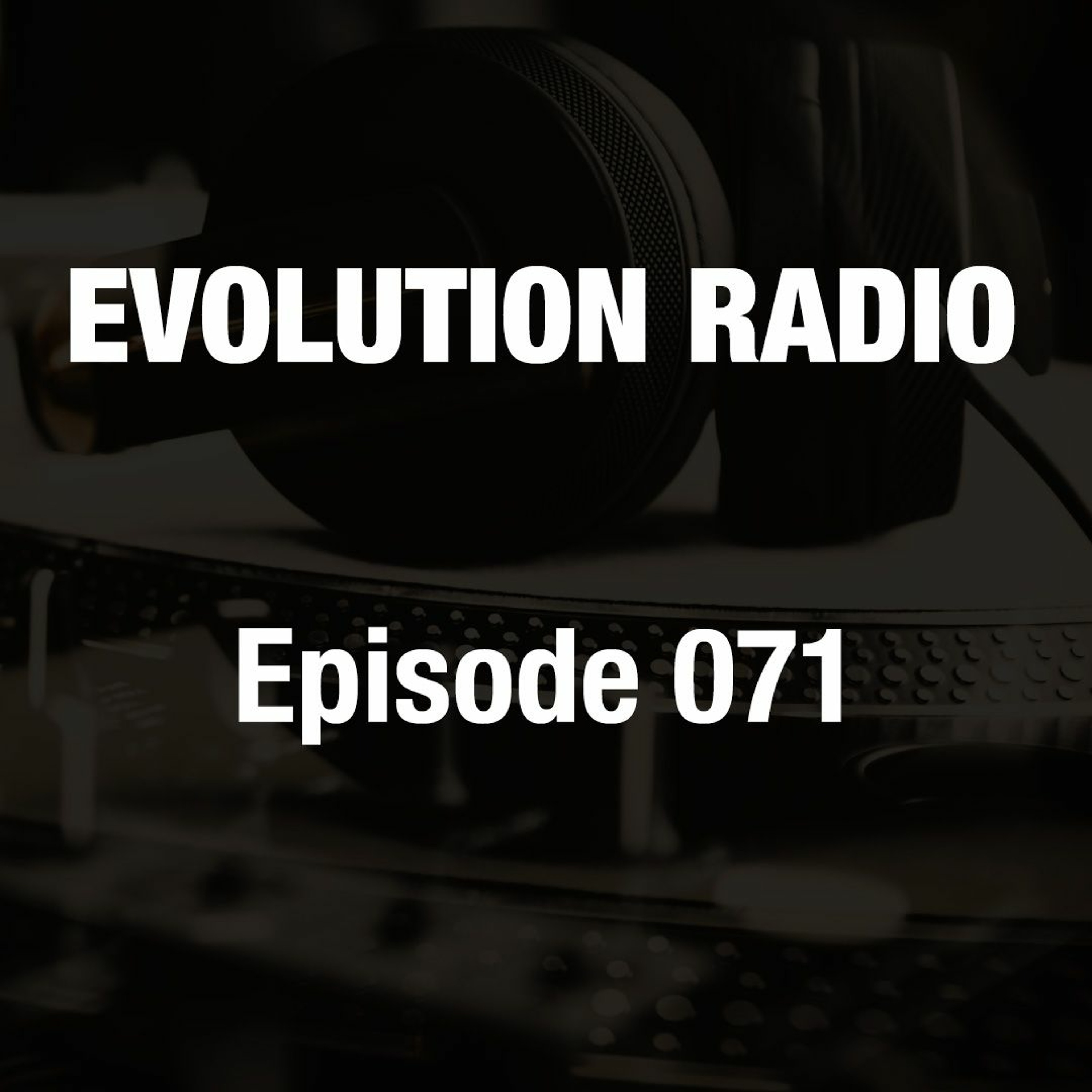Evolution Radio - Weekly Dance Music Show