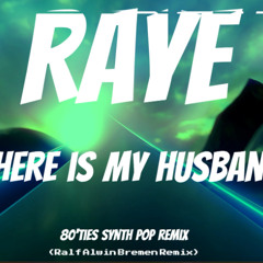 Where is my Husband (80ties Synth Pop Remix)