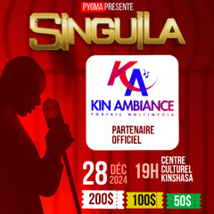 KINAMBIANCE21DECEMBRE2024 100% SINGUILA