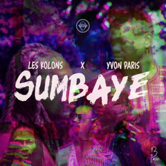 Les Kolons X Yvan Paris - Sumbaye