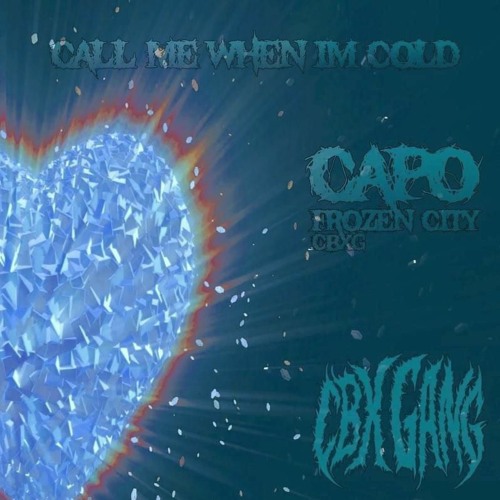 capoxxo x pvscale - call me when i'm cold [prod. ultraviolet]