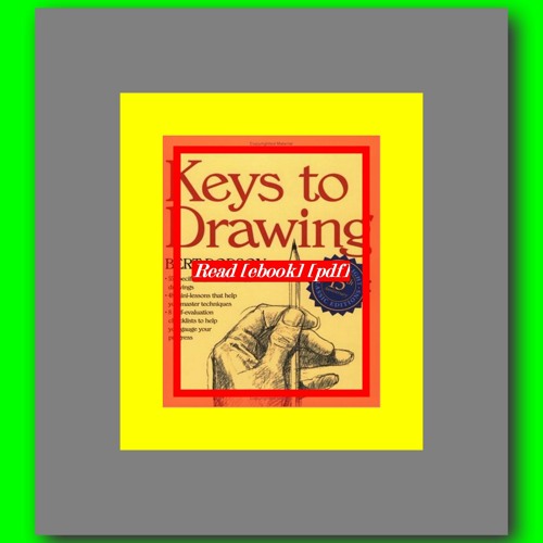 Stream Read [ebook] [pdf] Keys to Drawing by Bert Dodson by Becky D. Mason
