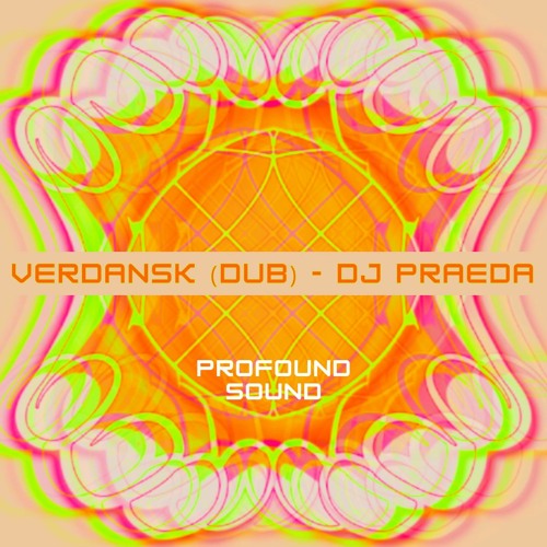 DJ Praeda - Verdansk Dub (Free Download) [PFS09]
