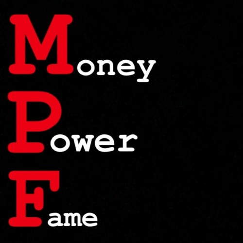 Stream M P F Money Power Fame By Keemo718 Listen Online For Free On Soundcloud
