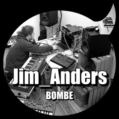 JIM ANDERS _Bombe