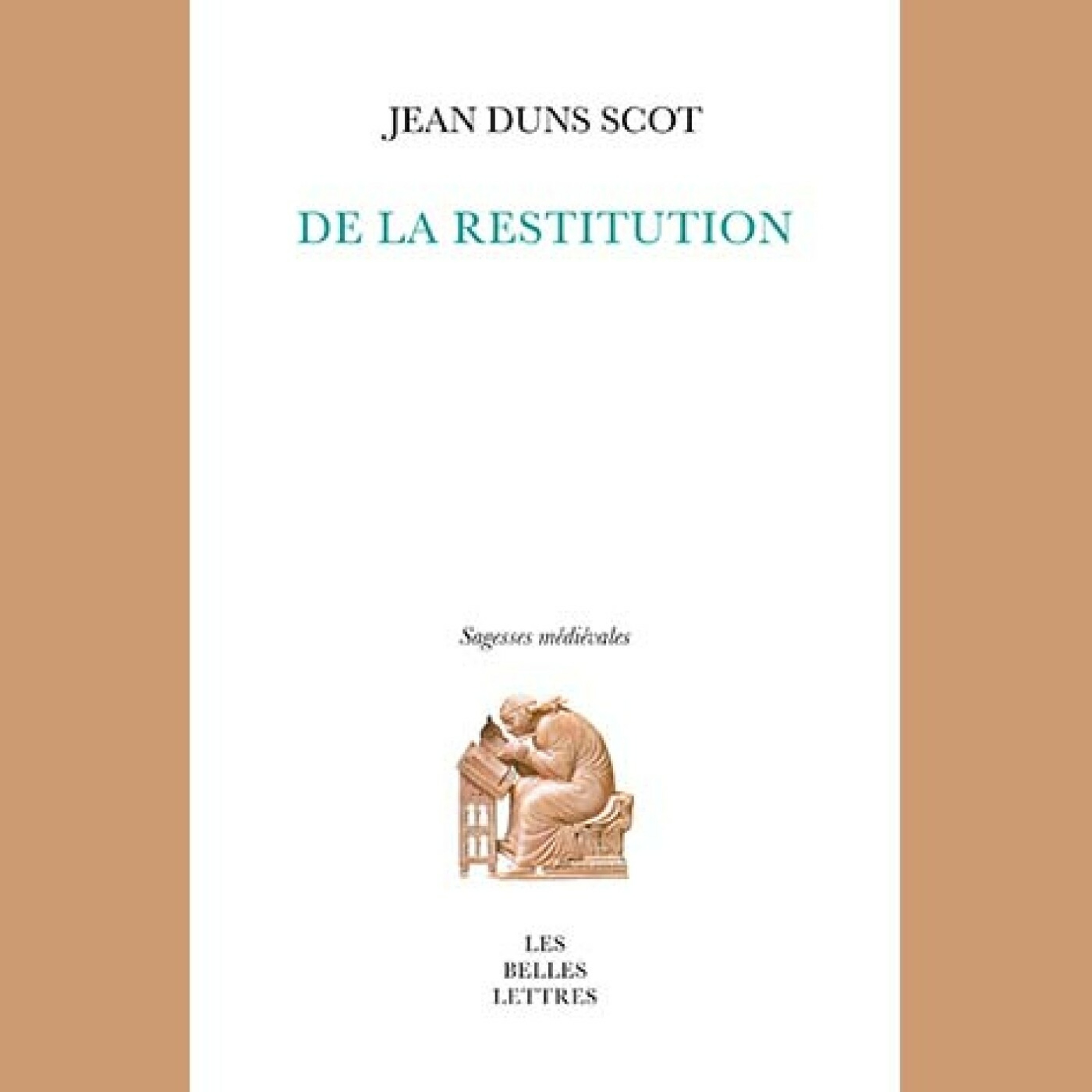 Jean Duns Scot, De la restitution