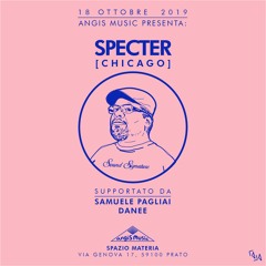 Danee warm up w/ Specter (Sound Signature), Samuele Pagliai