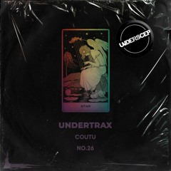 UNDERTRAX // Episode XXVI by Coutu